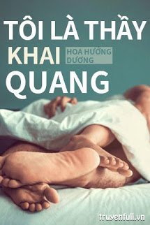 Truyện Tôi Là Thầy Khai Quang