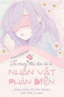 Truyện Tôi Mang Thai Đứa Bé Là Nhân Vật Phản Diện