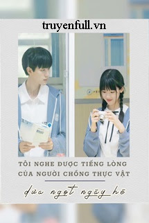 Truyện Tôi Nghe Được Tiếng Lòng Của Người Chồng Thực Vật