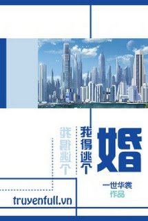 Truyện Tôi Phải Đào Hôn