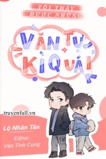 Truyện Tôi Thấy Được Những Văn Tự Kỳ Quái