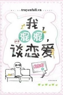 Truyện Tôi, Thụ Tấu Hài, Đi Hẹn Hò