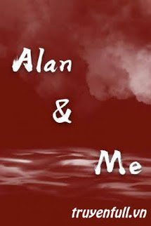 Truyện Tôi Và Alan