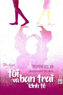 Truyện Tôi Và Bạn Trai Kinh Tế