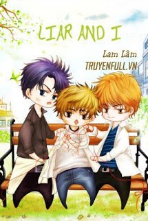 Truyện Tôi Và Những Tên Dối Trá - Phiến Tử Hoà Ngã