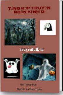 Truyện Tổng Hợp Truyện Ngắn Kinh Dị