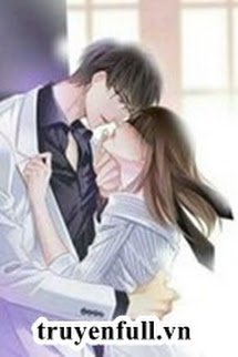 Truyện TỔNG TÀI LẠNH LÙNG CƯNG CHIỀU CÔ VỢ ĐẶC BIỆT