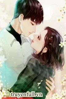 Truyện Tổng Tài Mua Được Cô Vợ Nhỏ