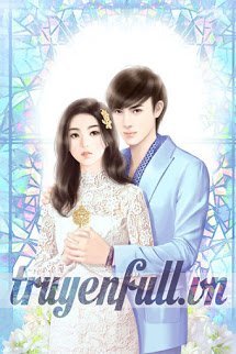 Truyện Tổng Tài Phu Nhân Trở Về