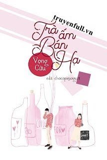 Truyện Trà Ấm Bán Hạ