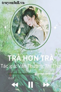 Truyện Trà Hơn Trà