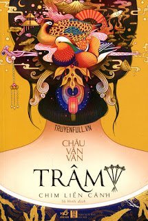 Truyện Trâm 4: Chim Liền Cánh