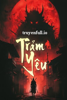 Truyện Trảm Yêu - Ma Lạt Bạch Thái