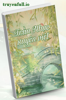 Truyện Trần Nhạc Xuyên Việt - Linh Giác Tử