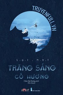 Truyện Trăng Sáng Cố Hương