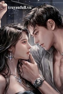 Truyện Tráo Thê: Tổng Tài Bức Hôn