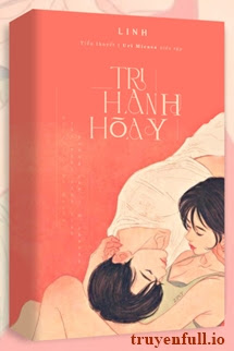 Truyện Tri Hành Hòa Y - Linh