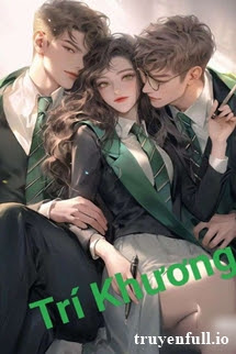 Truyện Trí Khương - Trà Mê