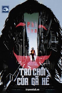 Truyện Trò Chơi Của Gã Hề