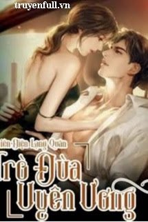 Truyện Trò Đùa Uyên Ương