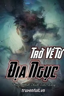 Truyện Trở Về Từ Địa Ngục
