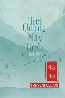 Truyện Trời Quang Mây Tạnh (Tễ Thanh)