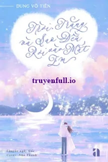 Truyện Trời, Trăng Và Sao Đều Rơi Vào Mắt Em