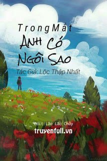 Truyện Trong Mắt Anh Có Ngôi Sao