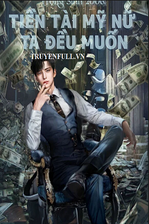 Truyện Trọng Sinh 2006 Tiền Tài Mỹ Nữ Ta Đều Muốn