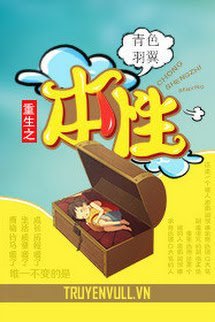 Truyện Trọng Sinh Chi Bản Tính