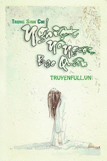 Truyện Trọng Sinh Chi Nghiệt Nô Ngược Bạo Quân