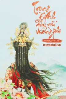 Truyện Trọng Sinh Chi Quý Nữ Vương Phi