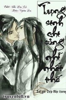 Truyện Trọng Sinh Chi Sủng Nhĩ Nhất Thế