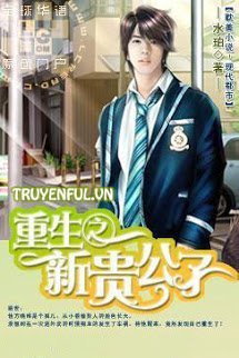 Truyện Trọng Sinh Chi Tân Quý Công Tử