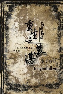 Truyện Trọng Sinh Chi Tô Trạm