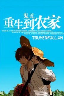 Truyện Trọng Sinh Đến Nông Gia