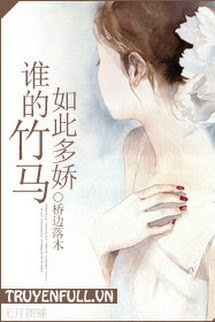 Truyện Trúc Mã Của Ai Mà Đáng Yêu Vậy