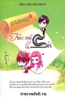 Truyện Trúc Mã Là Sói