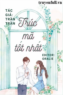 Truyện Trúc Mã Tốt Nhất