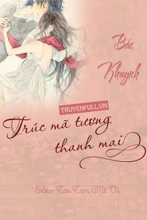 Truyện Trúc Mã Tương Thanh Mai