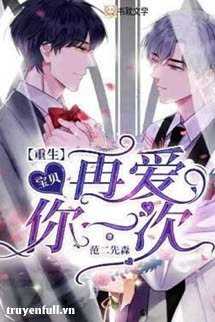 Truyện Trùng Sinh Chi Hạ Nhật Vãn Sâm