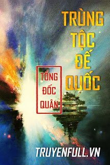 Truyện Trùng Tộc Đế Quốc