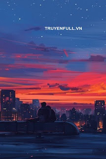 Truyện Trước Lúc Chiều Tà