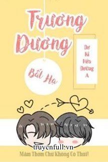 Truyện Trương Dương Bất Hạ