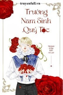 Truyện Trường Nam Sinh Quý Tộc