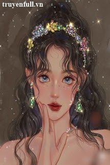 Truyện Từ Bỏ Tra Nam Về Làm Thiên Kim Nhà Giàu