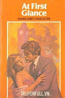 Truyện Từ Cái Nhìn Đầu Tiên (At First Glance)