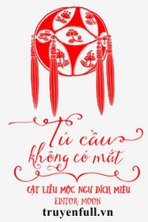 Truyện Tú Cầu Không Có Mắt