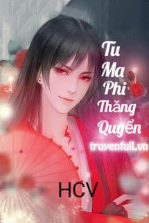 Truyện Tu Ma Phi Thăng Quyển