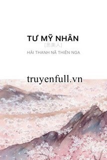 Truyện Tư Mỹ Nhân